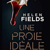 “Une proie idéale” - Helen Fields