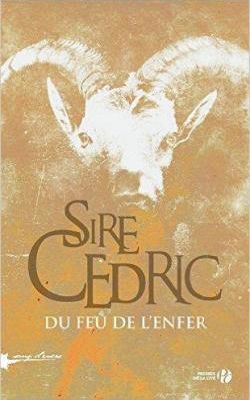 « Du feu de l’enfer » de Sire Cédric — Presses de la Cité