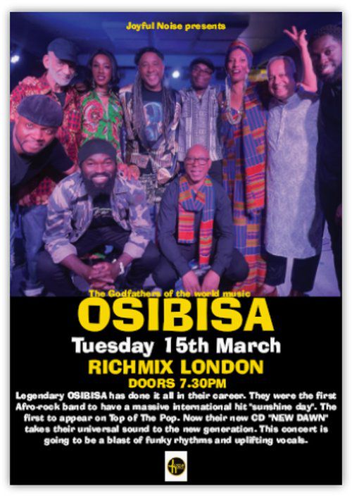 Osibisa will be at the RichMix on Tuesday 15th March 2022, more info to come in the New Year.