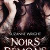 Tome 3 Noirs démons : Des cendres en enfer 