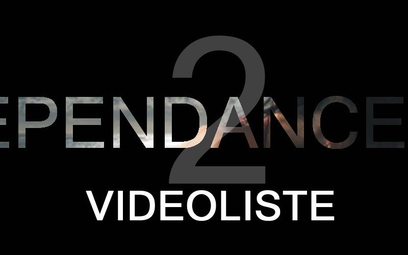 Independance Mix - vidéoliste n°2