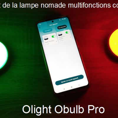 Test Olight Obulb Pro, lampe nomade multicolore connectée