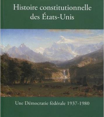 Sortie du 3e tome d'histoire constitutionnelle des Etats-Unis