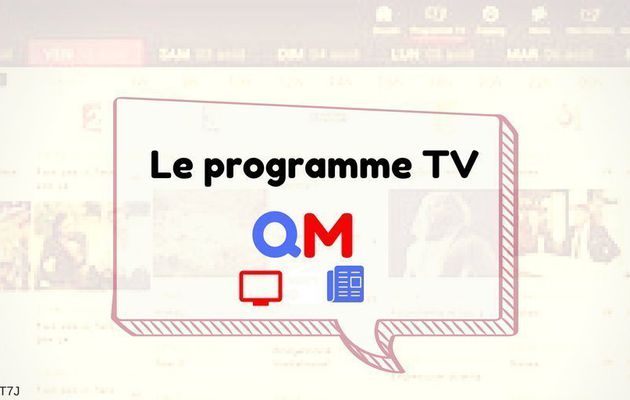 Que regarder à la télé ce soir? Votre programme TV!