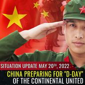 Situation Update, May 20, 2022 - China preparing for "D-Day" INVASION of the continental United States