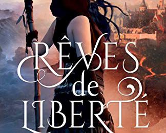 Rêves de Liberté