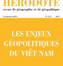 Les enjeux géopolitiques du Viêt Nam (Hérodote)