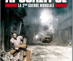 Apocalypse - La seconde guerre mondiale (6 volets)