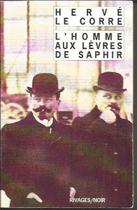 L'HOMME AUX LEVRES DE SAPHIR de Hervé Le Corré