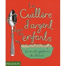 La cuillère d'argent pour les enfants