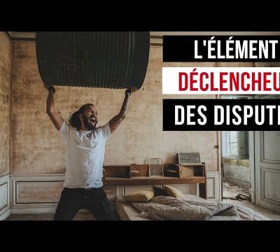 L'élément DÉCLENCHEUR des DISPUTES