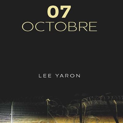 EN LIBRAIRIE CETTE SEMAINE - 07 OCTOBRE, de Lee Yaron