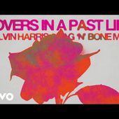 Calvin Harris, Rag'n'Bone Man - Lovers In A Past Life (Official Lyric Video)