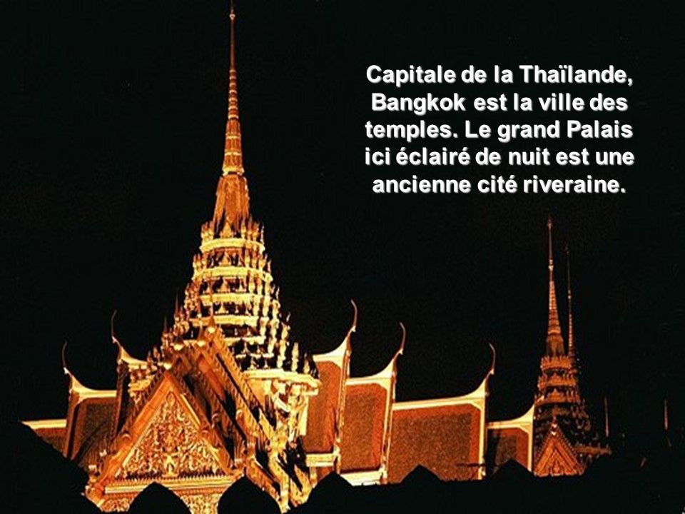 La Thailande- Quelques belles images