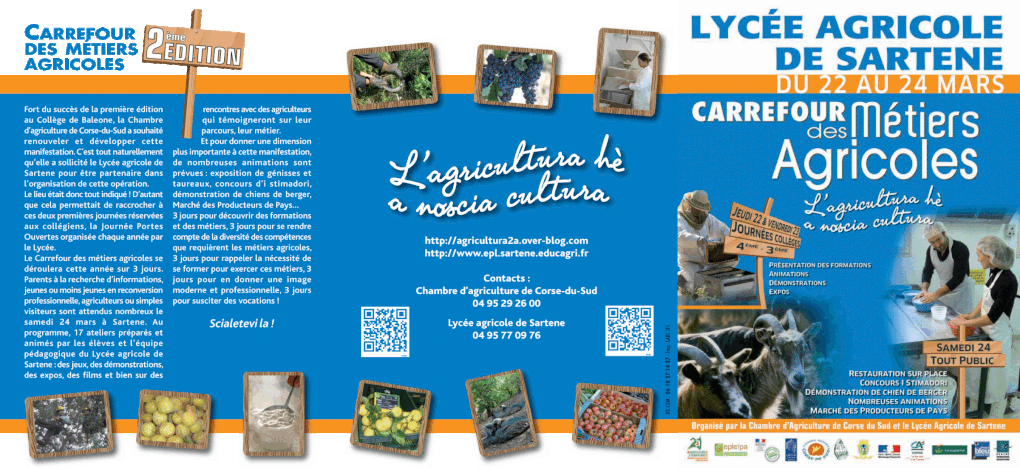 Parcourez les ateliers proposés durant le Carrefour des métiers agricoles grâce aux photos

Crédit photos : Lycée agricole de Sartene, Chambre d'agriculture de Corse-du-Sud