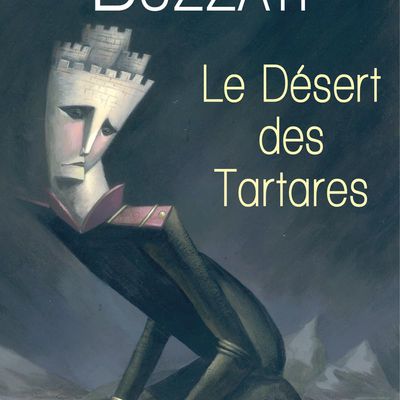 Le Désert des Tartares (Il deserto dei Tartari, 1940), Dino Buzzati (par Léon-Marc Levy) 