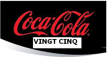 Après le Coca Cola Zero, voici le Coca Cola Vingt Cinq