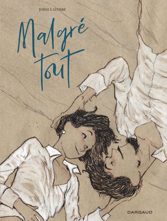 Malgré tout. Jordi LEFEBRE – 2020 (BD)