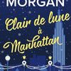 La Chronique du Week-end : From New York with love tome 3 - Clair de lune à Manhattan - Sarah Morgan