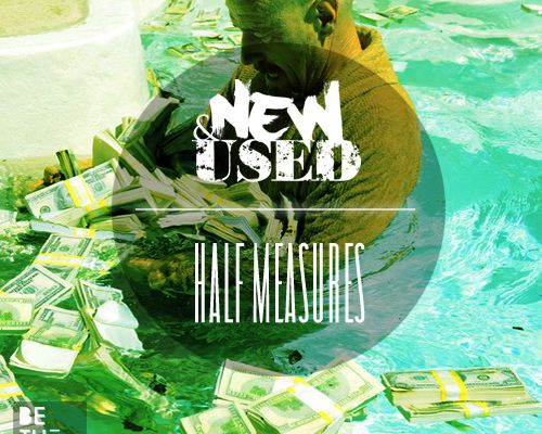 New : New & Used - Half Measures