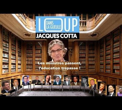 Dans la gueule du loup : les ministres passent, l'Éducation trépasse
