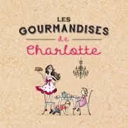 Les Gourmandises de Charlotte Par Isa35.over-blog.com