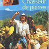 Chasseur de pierres - Pascal Entremont