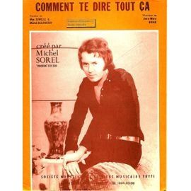 michel sorel, alias billy bridge et black swan, de son vrai nom jean marc brige il écrira ensuite pour dick rivers, karen cheryl et cliff richard