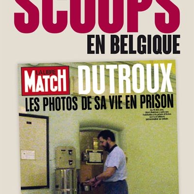 Histoire de scoops en Belgique (La Boîte à Pandore)