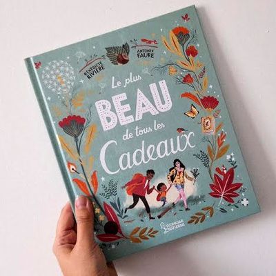 Lecture kids - 'Le plus beau de tous les cadeaux' (éditions Larousse)*