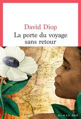 David Diop - La porte du voyage sans retour