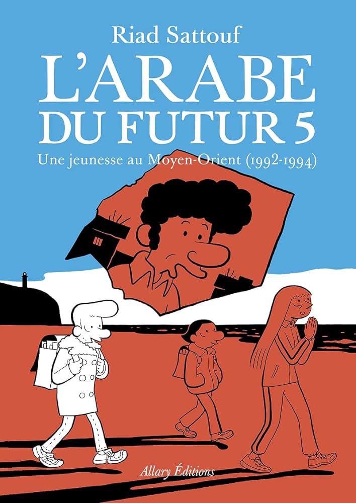 L’Arabe futur (Riad Sattouf)