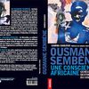 Ousmane Sembène: Une conscience Africaine