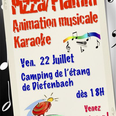 22 Juillet : Soirée Pizza/Flamm + Karaoké et Bal