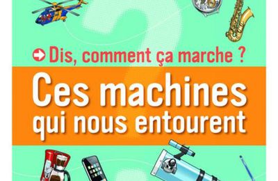 Ces machines qui nous entourent