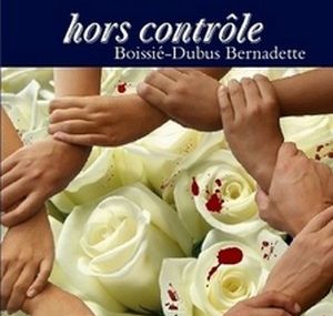 une semaine un livre : femmes hors contrôle de Bernadette Boissié-Dubus 