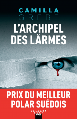 L'archipel des larmes de Camilla Grebe 