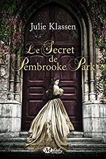 Le Secret de Pembrooke Park - Julie Klassen