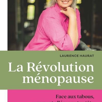 La révolution ménopause – Laurence Haurat