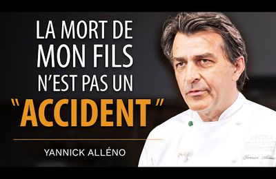 La mort de mon fils n'est pas un accident - Yannick Alléno -