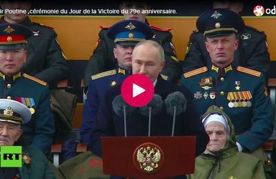 Discours de Vladimir Poutine lors du défilé militaire de la Place Rouge du 9 mai 2024