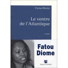 Fatou Diome, "Le ventre de l'Atlantique", 2003