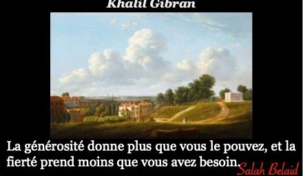 La générosité .. - Khalil Gibran