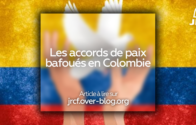 En Colombie, les accords de paix bafoués
