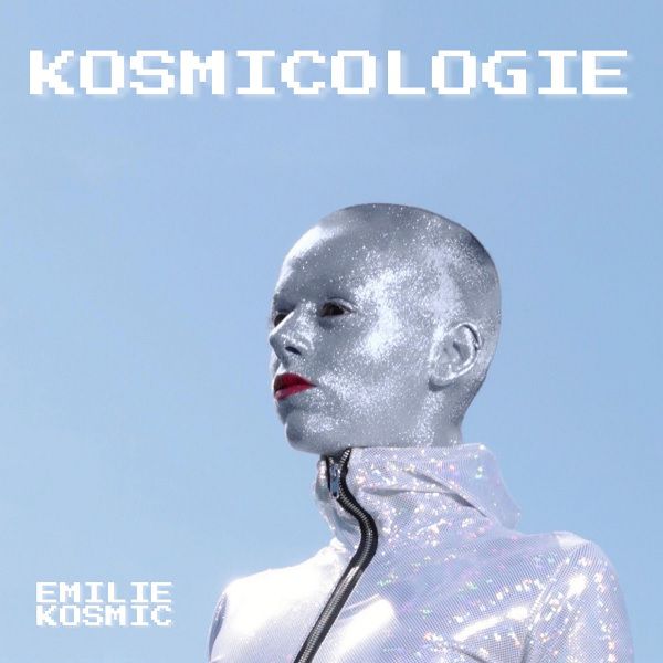 Le premier EP d’Emilie Kosmic est disponible !