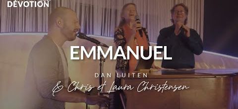 Emmanuel - Dan Luiten & Chris et Laura Christensen (EXO) (Live)