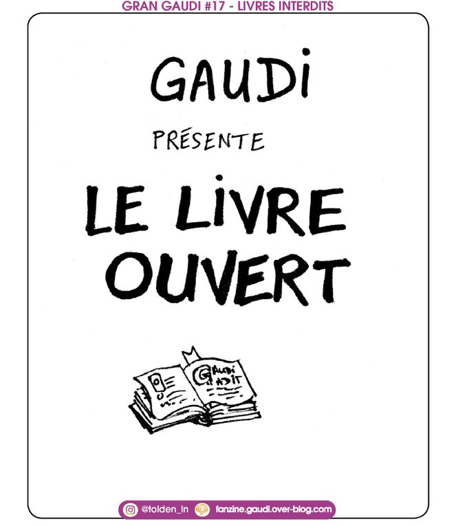 Gran Gaudi #17 Livres Interdits, Le livre ouvert, par Tolden