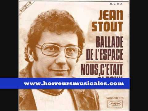 JEAN STOUT - BALLADE DE L'ESPACE