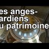 AUX ANGES-GARDIENS DU PATRIMOINE , JE DIS MERCI....