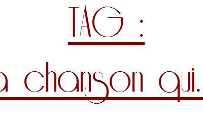 tag #2 : La chanson qui ( Léna ) 